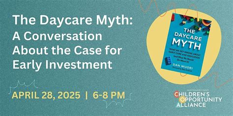 The Daycare Myth: A Conversation About the Case for Early Investment ...