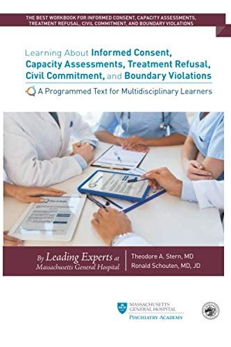 Buy Learning About Informed Consent, Capacity Assessments, Refusal ...