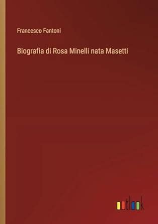 Buy Biografia di Rosa Minelli nata Masetti Book Online at Low Prices in ...
