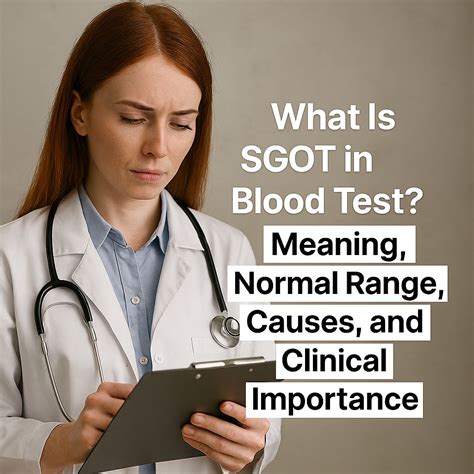 What Is SGOT in Blood Test? Meaning, Normal Range, Causes, and Clinical Importance