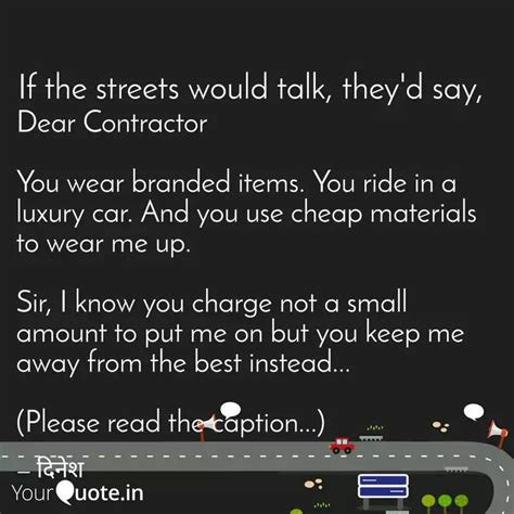 Dear Contractor You wear... | Quotes & Writings by दिनेश के.एम. शॉ ...