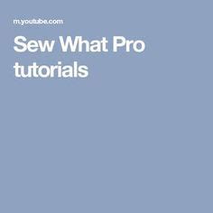 Sew What Pro Easy Tutorial 的图像结果