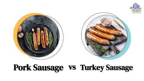 Pork Sausage vs. Turkey Sausage: Key Differences, Health Benefits ...