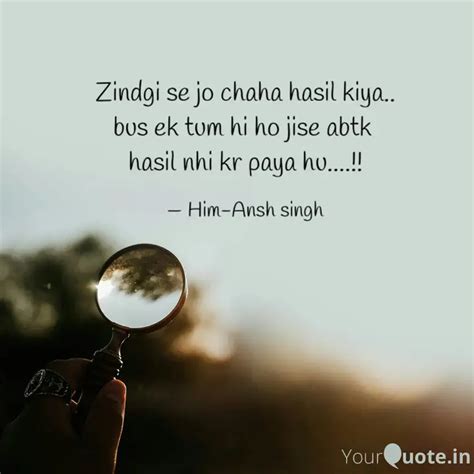 Zindgi se jo chaha hasil ... | Quotes & Writings by Manshu Sonkusare ...