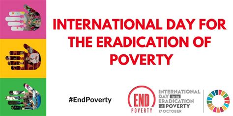 International Day for the Eradication of Poverty: 17 October