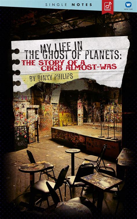 Binky Philips - My Life In The Ghost of Planets: The Story of a CBGB ...