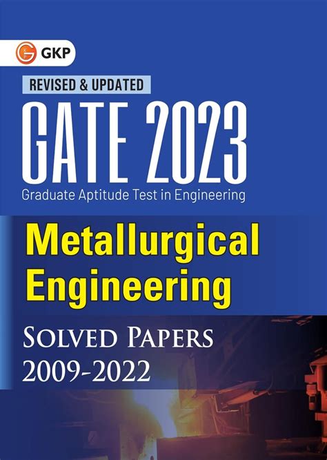 GATE 2023 : Metallurgical Engineering - Solved Papers (2009-2022) eBook ...