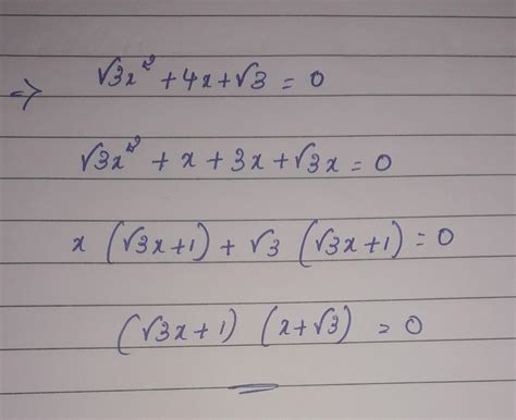 root 3x square + 4x + root 3 =0 by factorisation - Brainly.in