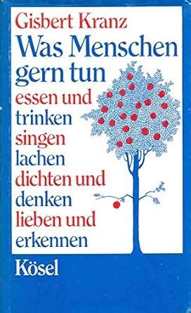 Amazon.in: Buy Was Menschen gern tun: Essen u. trinken, singen, lachen ...