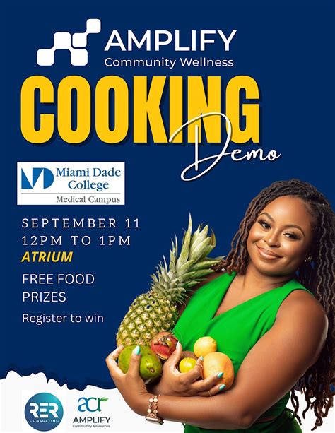 Amplify Community Wellness Cooking Demo, Miami Dade College - Medical ...