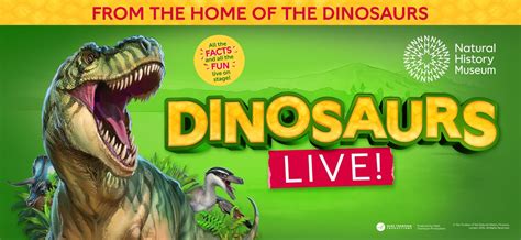 Natural History Museum presents Dinosaurs Live!, Weymouth Pavilion, The ...