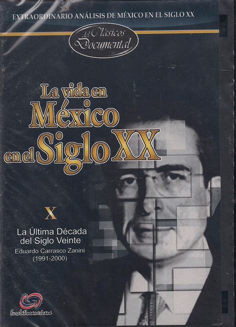 Buy LA VIDA EN MEXICO EN EL SIGLO XX VOL.X LA ULTIMA DECADA DEL SIGLO VEINTE Online at ...