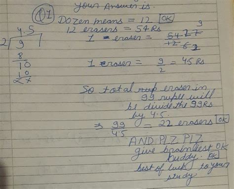 if a dozen eraser cost 54 rupee,how many erasers can be bought for ...