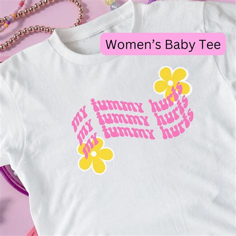 My Tummy Hurts Shirt My Tummy Hurts Baby Tee My Tummy Hurts Sweatshirt ...