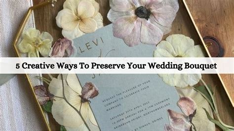 5 Creative Ways To Preserve Your Wedding Bouquet - Camellia Bees Handmade