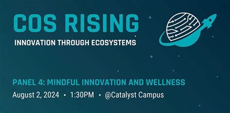 COS RISING Panel 4: Mindful Innovation and Wellness in Leadership ...