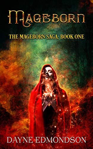 Mageborn (The Mageborn Saga Book 1) eBook : Edmondson, Dayne: Amazon.in ...
