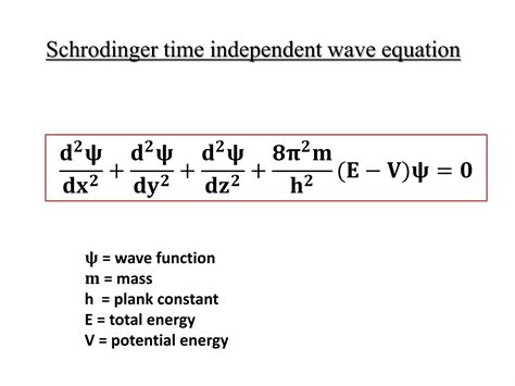 The time independent schrodinger wave equation | PPTX