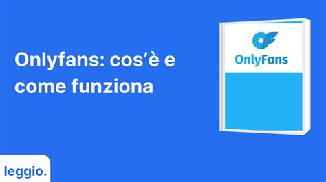 OnlyFans: cos'è e come funziona. Diritti e Obblighi Creator.