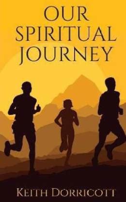 Our Spiritual Journey: Buy Our Spiritual Journey by Dorricott Keith at ...