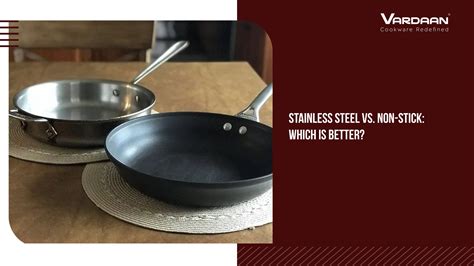 Stainless Steel Vs Non Stick | The Tube