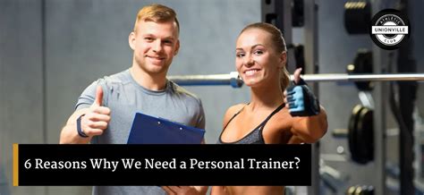 6 Reasons Why We Need a Personal Trainer?