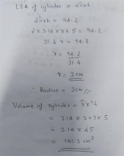 The lateral surface area of a cylinder is 94.2 cm² and its height is 5 ...