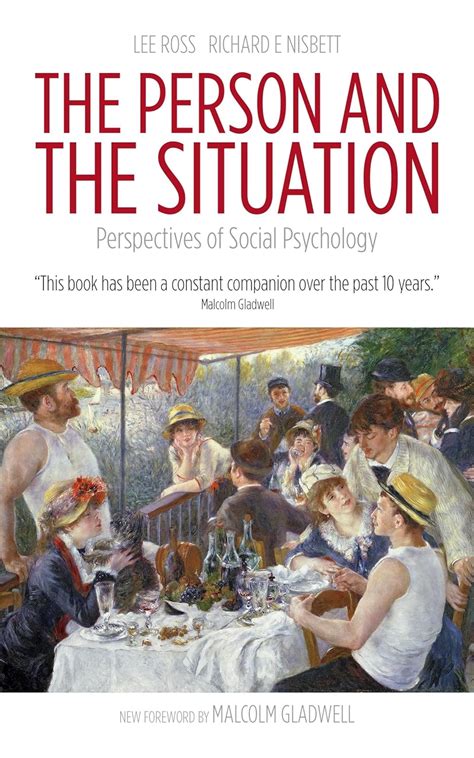 Person and the Situation: Perspectives of Social Psychology : Ross, Lee ...