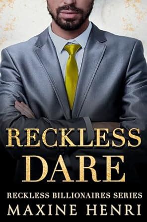 Reckless Dare: A Fake Relationship Billionaire Romance (Reckless ...