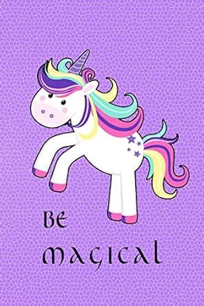 Be Magical: Pretty Unicorn 6 x 9 Easy To Carry Size - 120 Wide Ruled ...