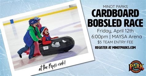Cardboard Bobsled Race, MAYSA Arena, Minot, 12 April 2024 | AllEvents.in