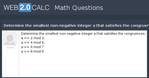 View question - Determine the smallest non-negative integer a that ...