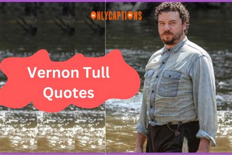 vernon tull quotes