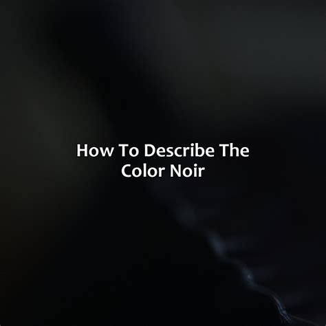 What Color Is Noir - colorscombo.com