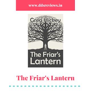 #Spotlight :: The Friar's Lantern by @greghickey5 - Bookish Indulgences