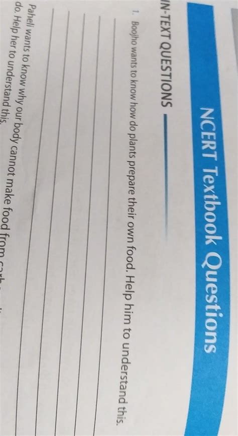 -TEXT QUESTIONS1. Boojho wants to know how do plants prepare their own ...
