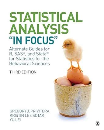 Statistical Analysis "In Focus": Alternate Guides for R, SAS, and Stata ...