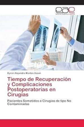 Buy Tiempo de Recuperación y Complicaciones Postoperatorias en Cirugías ...
