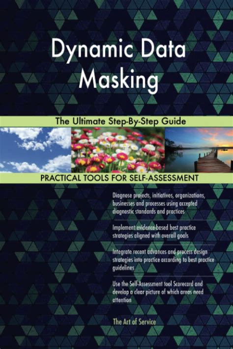 Buy Dynamic Data Masking The Ultimate Step-By-Step Guide Book Online at ...
