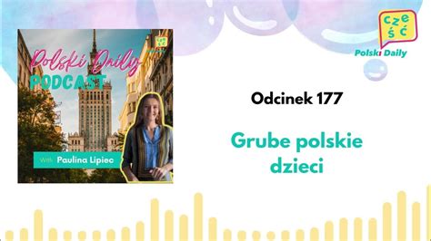 Polski Daily Podcast 177: Grube polskie dzieci - YouTube