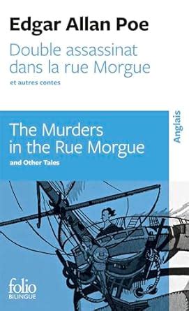 Double Assasinat Dans LA Rue Morgue; LA Lettre Volee; Etc... (Bilingue ...