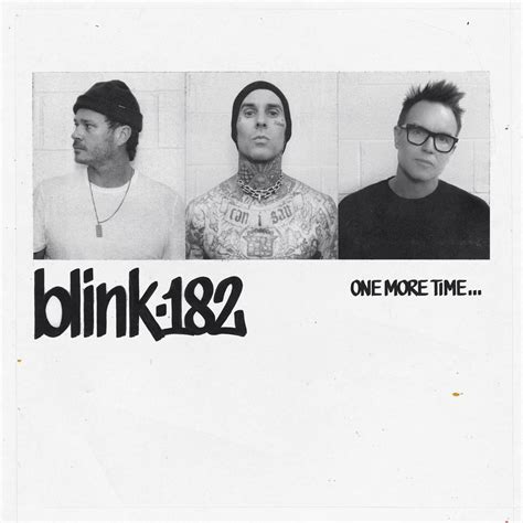 ONE MORE TIME...” álbum de blink-182 en Apple Music