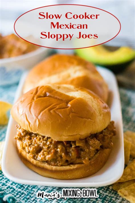 Slow Cooker Mexican Sloppy Joes - Maria's Mixing Bowl
