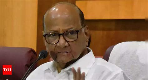 NCP distances itself from call to make Pawar UPA chief | India News ...