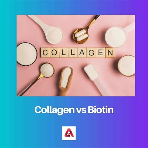 Collagen vs Biotin: Difference and Comparison