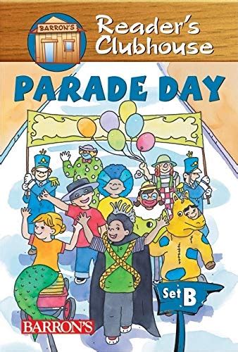 Parade Day (Reader's Clubhouse Level 2 Reader) : Schmauss, Judy Kentor ...