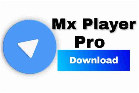 MX Player Pro Free Modded APK Android App - Free App Hacks