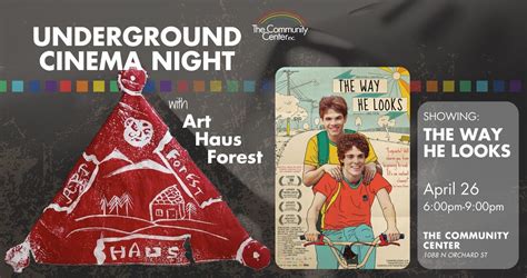 Underground Cinema Night: The Way He Looks, The Community Center - TCC ...