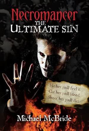 Necromancer the Ultimate Sin eBook : mcbride, michael: Amazon.in ...