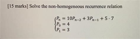 Image result for Homogeneous and Non Homogeneous Recurrence Relation Questions